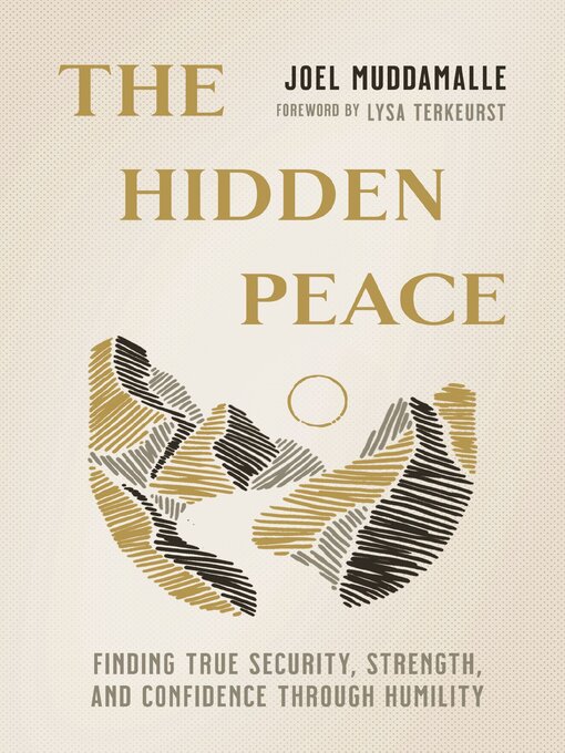 Title details for The Hidden Peace by Joel Muddamalle - Available